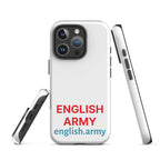 ENGLISH ARMY - Tough Case For iPhone®