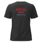 ENGLISH ARMY - Women's Relaxed T-Shirt