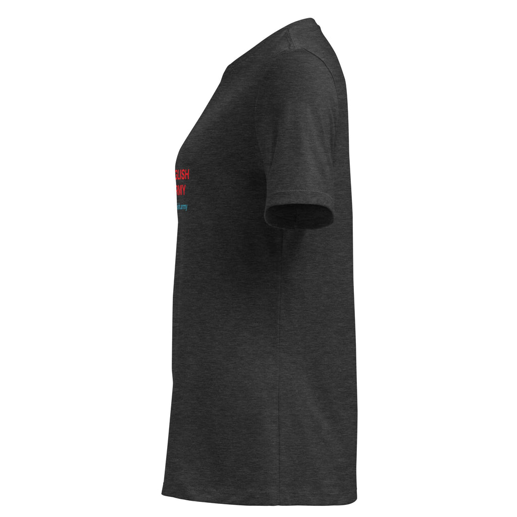 ENGLISH ARMY - Women's Relaxed T-Shirt