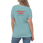 ENGLISH ARMY - Women's Relaxed T-Shirt