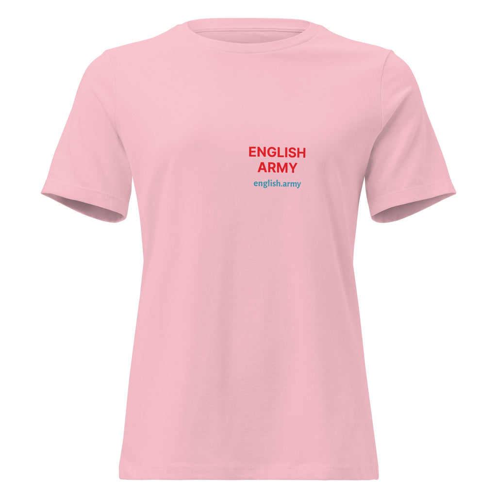 ENGLISH ARMY - Women's Relaxed T-Shirt