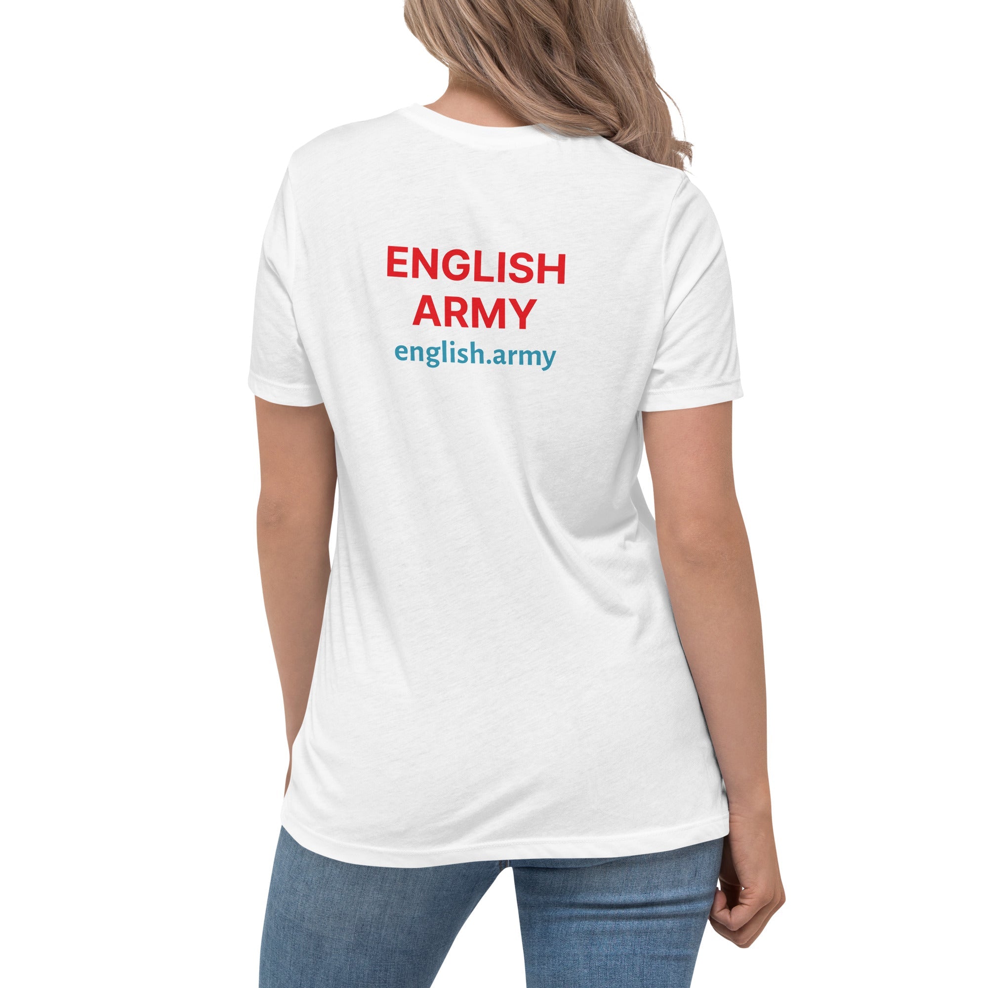 ENGLISH ARMY - Women's Relaxed T-Shirt